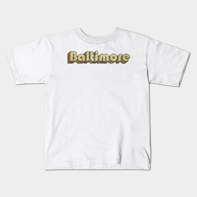 Baltimore // Vintage Rainbow Typography Style // 70s Kids T-Shirt by JULIAN AKBAR PROJECT